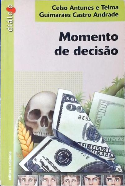 Momento De Decisão