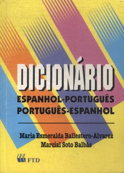 Dicionário Espanhol-Português Português-Espanhol (2005)