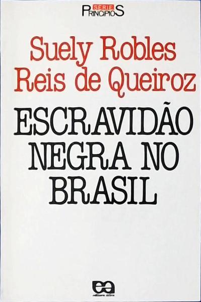 Escravidão Negra No Brasil