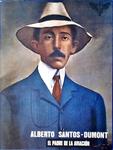 Alberto Santos-dumont: El Padre De La Aviación