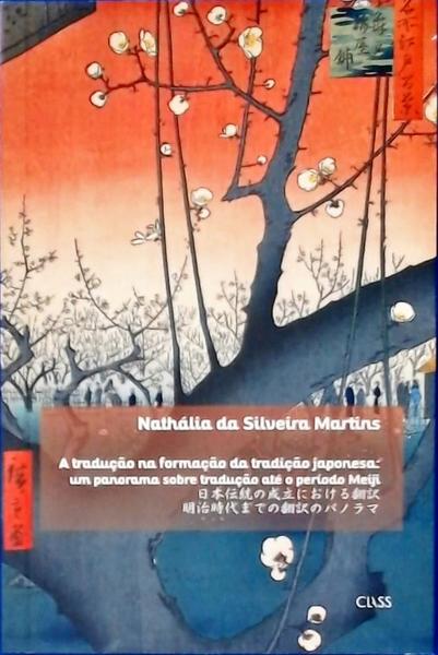 A Tradução Na Formação Da Tradição Japonesa : Um Panorama Sobre Tradução No Japão