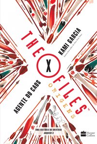 The X-Files: Origens - Agente do caos