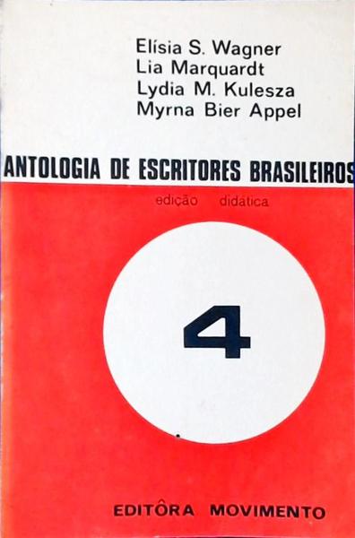 Antologia De Escritores Brasileiros Vol 4