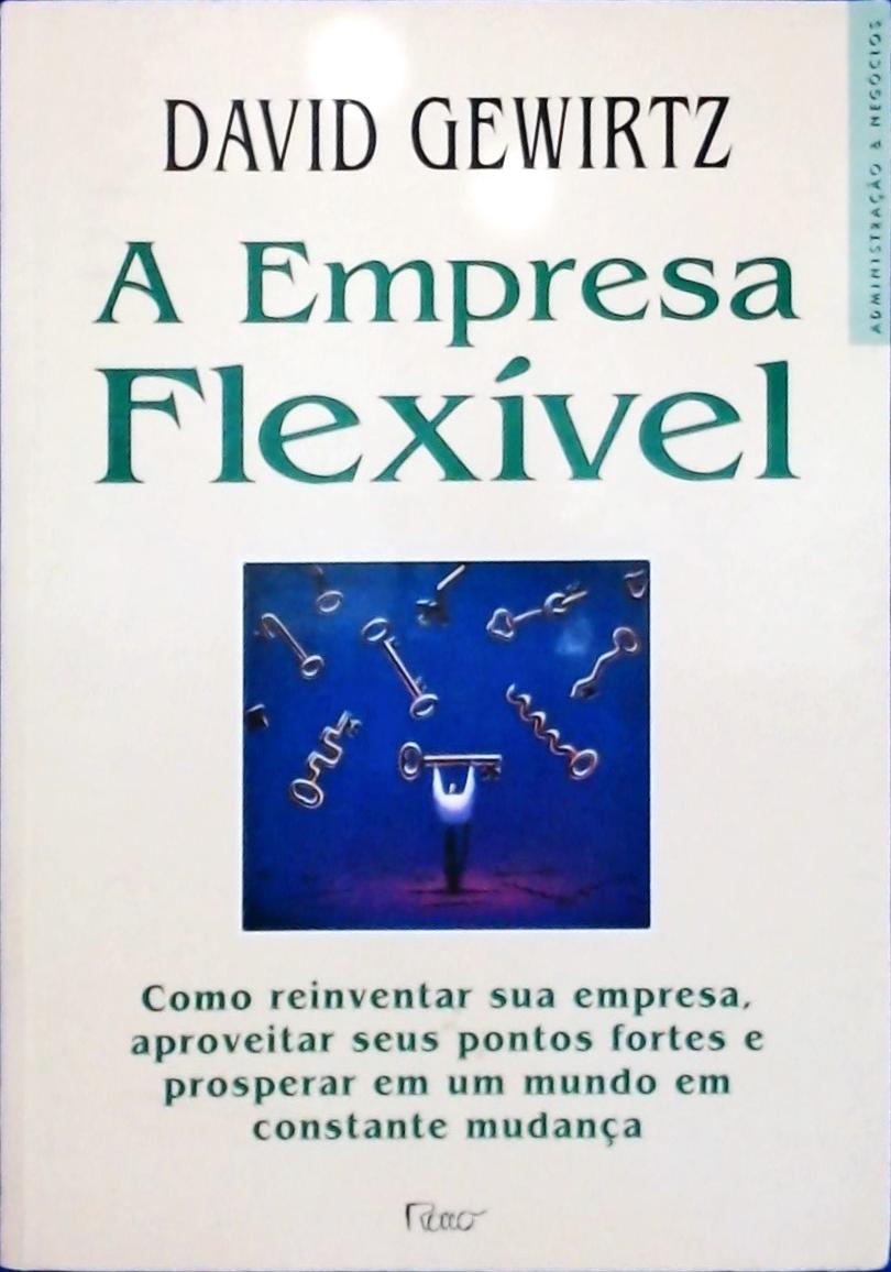 A Empresa Flexivel
