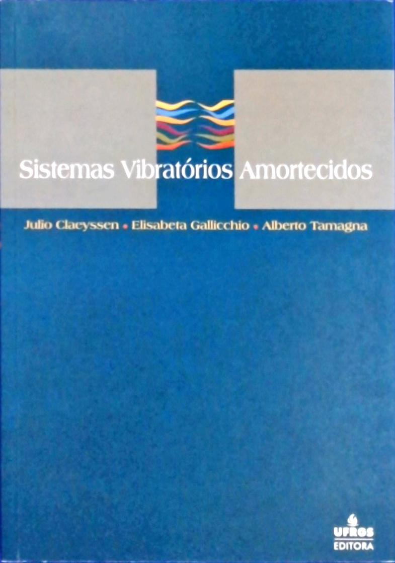 Sistemas Vibratórios Amortecidos