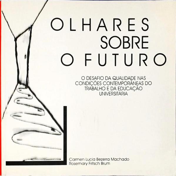 Olhares Sobre O Futuro