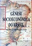 Gênese Socioeconômica Do Brasil