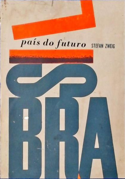 Brasil, País Do Futuro