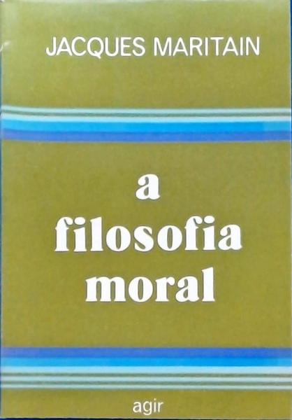 A Filosofia Moral