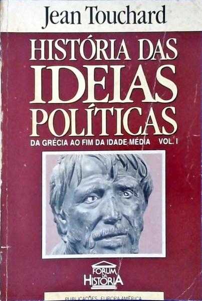 História Das Idéias Políticas Vol 1
