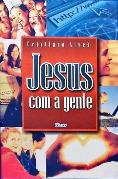 Jesus Com A Gente