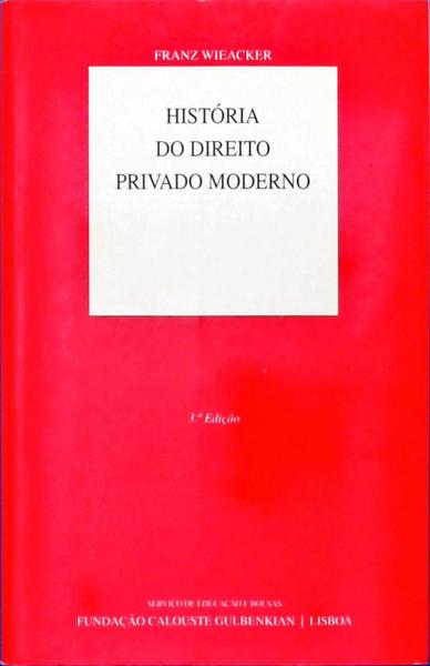 História Do Direito Privado Moderno (1967)