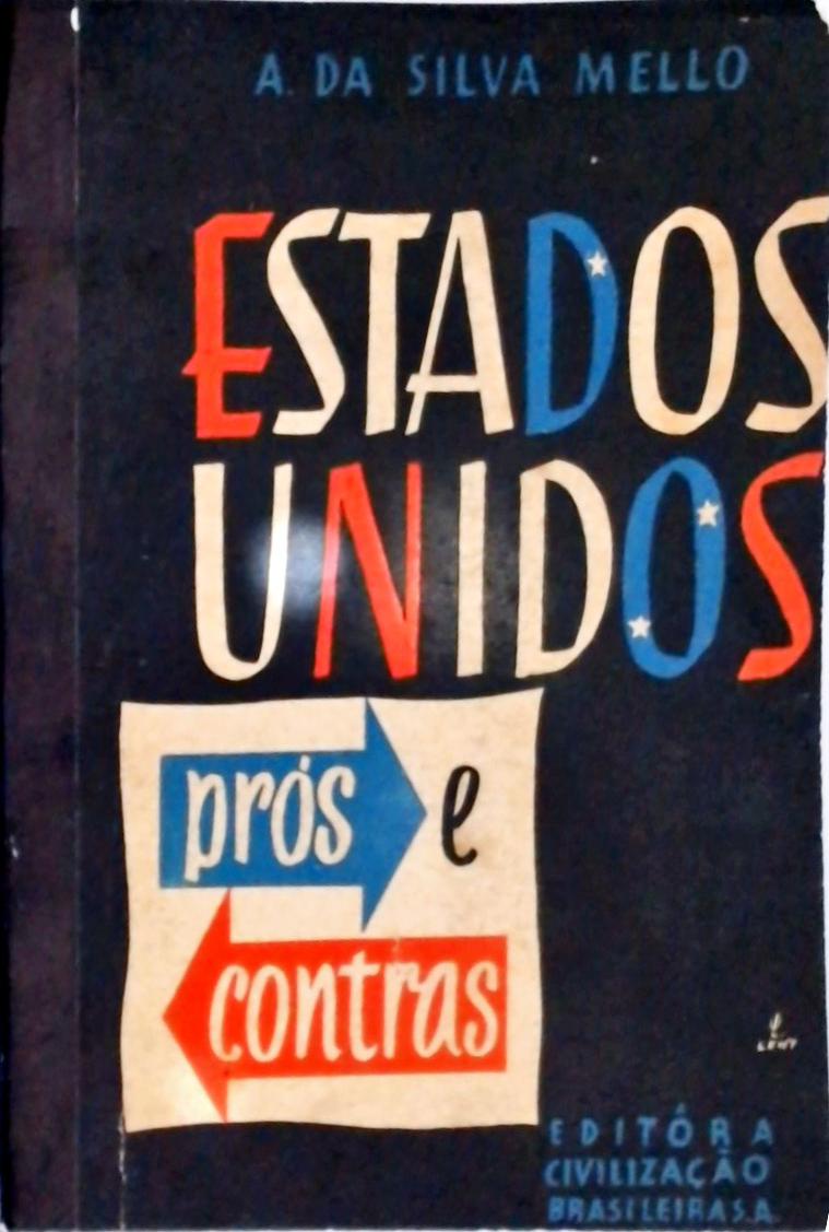 ESTADOS UNIDOS - PRÓS E CONTRAS