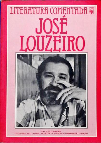 Literatura Comentada: José Louzeiro