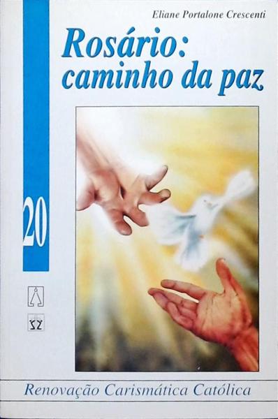 Rosário: Caminho Da Paz