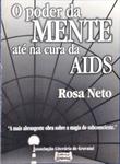 O Poder Da Mente Até Na Cura Da Aids