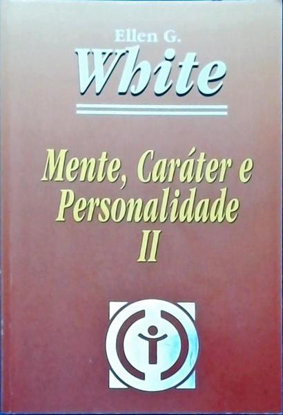 Mente, Caráter E Personalidade Vol 2