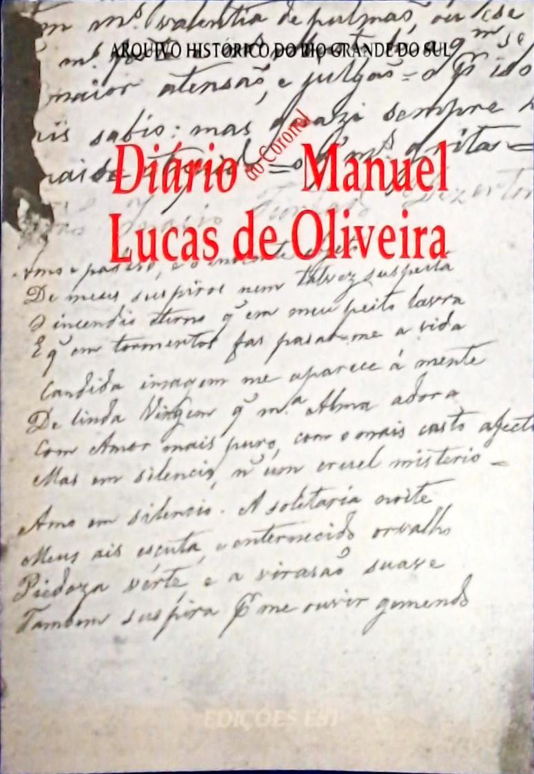 O Diário Do Coronel Manuel Lucas De Oliveira