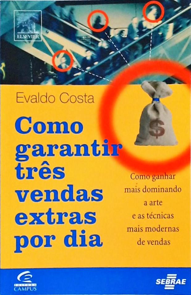 Como Garantir Três Vendas Extras Por Dia