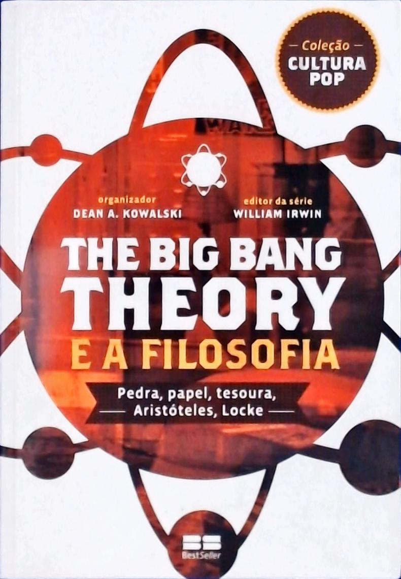 The Big Bang Theory E A Filosofia