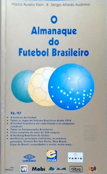 Livro Marco Aurelio Klein O almanaque do futebol brasileiro – Memorias do  Esporte