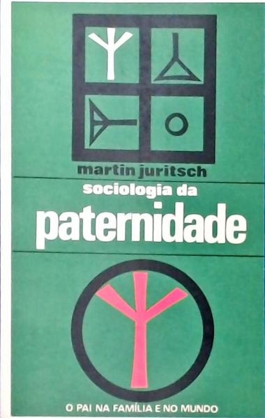 Sociologia Da Paternidade