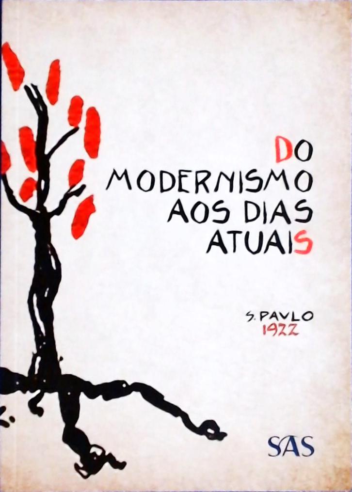 Do Modernismo Aos Dias Atuais (2015)