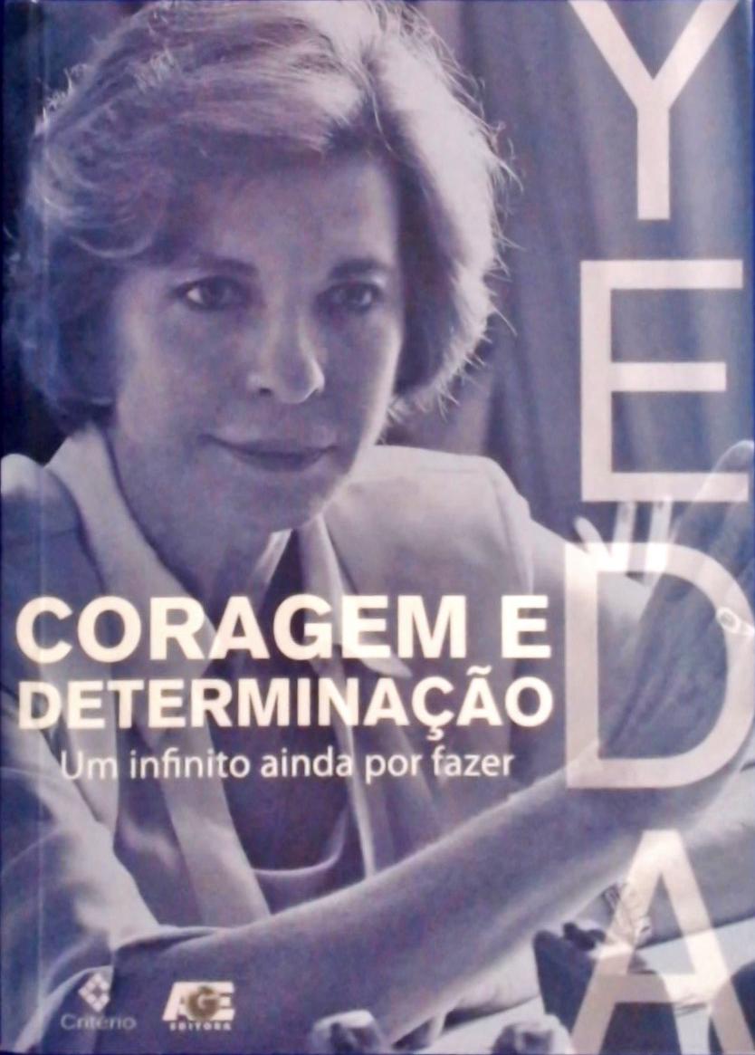 Coragem E Determinação