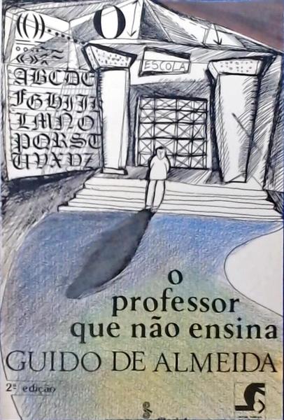 O Professor Que Não Ensina