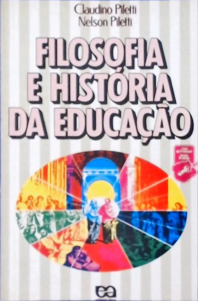 FILOSOFIA E HISTÓRIA DA EDUCAÇÃO