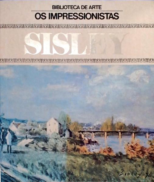 Os Impressionistas: Sisley