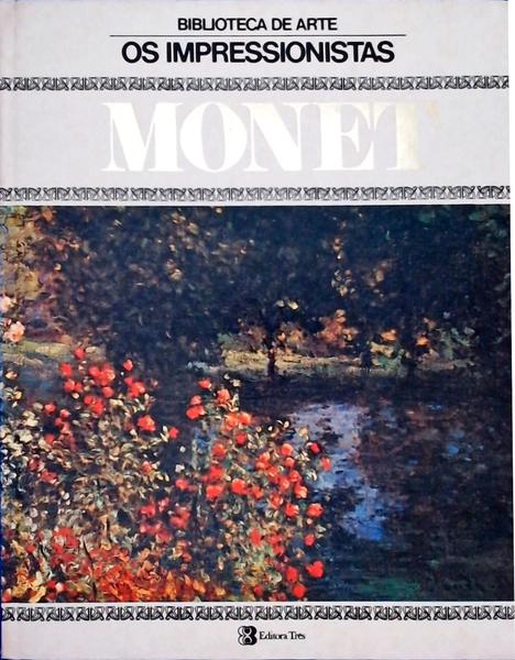 Os Impressionistas: Monet