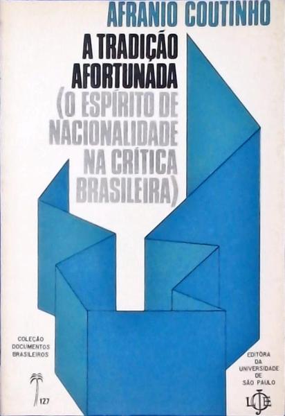 A Tradição Afortunada