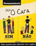 Seja O Cara