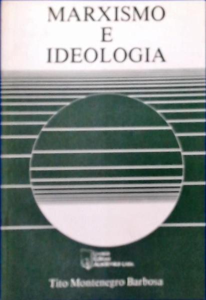 Marxismo E Ideologia