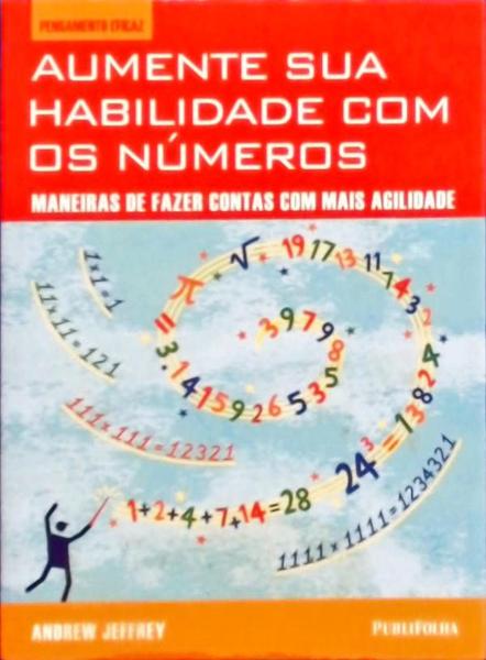 Aumente Sua Habilidade Com Os Números