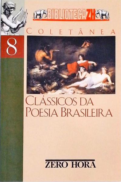 Clássicos Da Poesia Brasileira