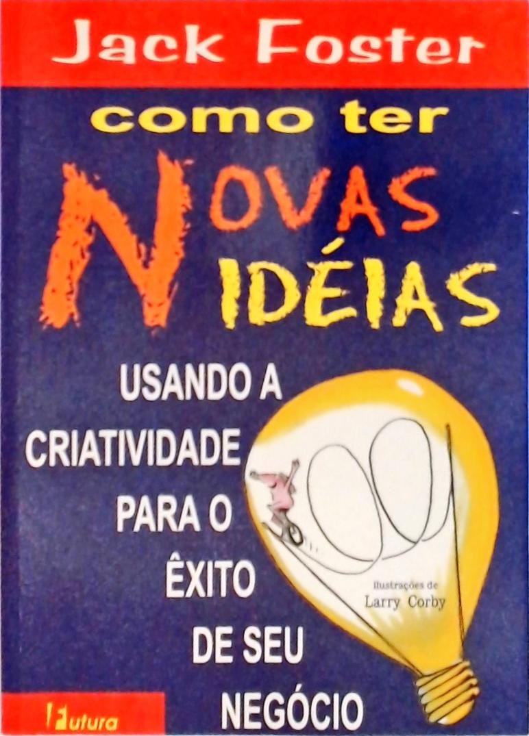 Como Ter Novas Idéias