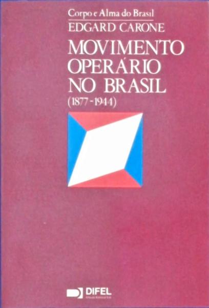 Movimento Operário No Brasil (2 Volumes)