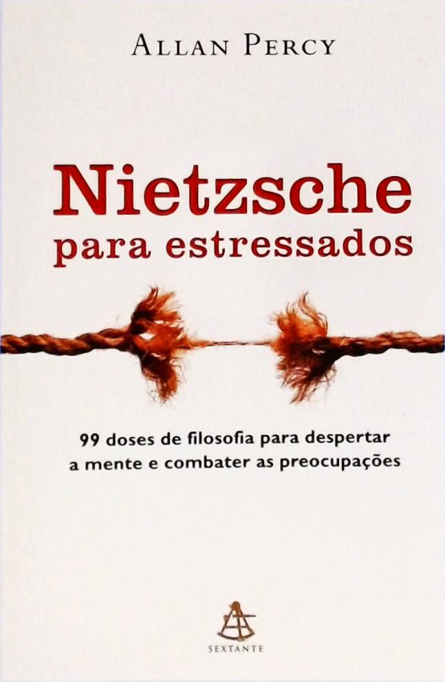 Nietzsche Para Estressados