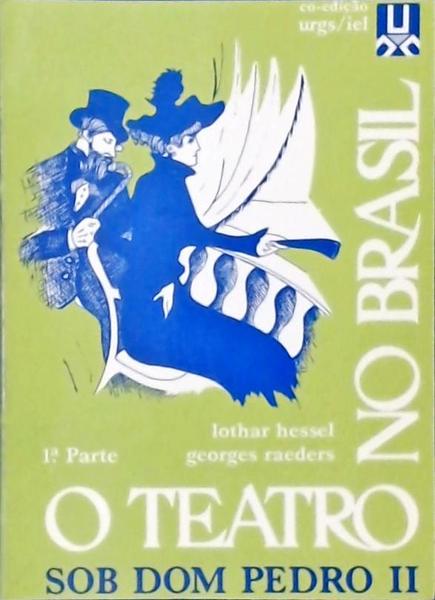 O Teatro No Brasil Vol 1