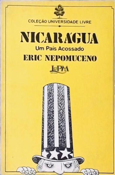 Nicarágua: Um País Acossado