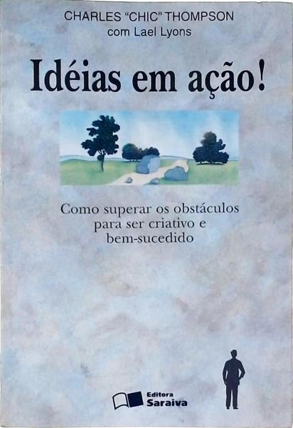 Idéias Em Ação!