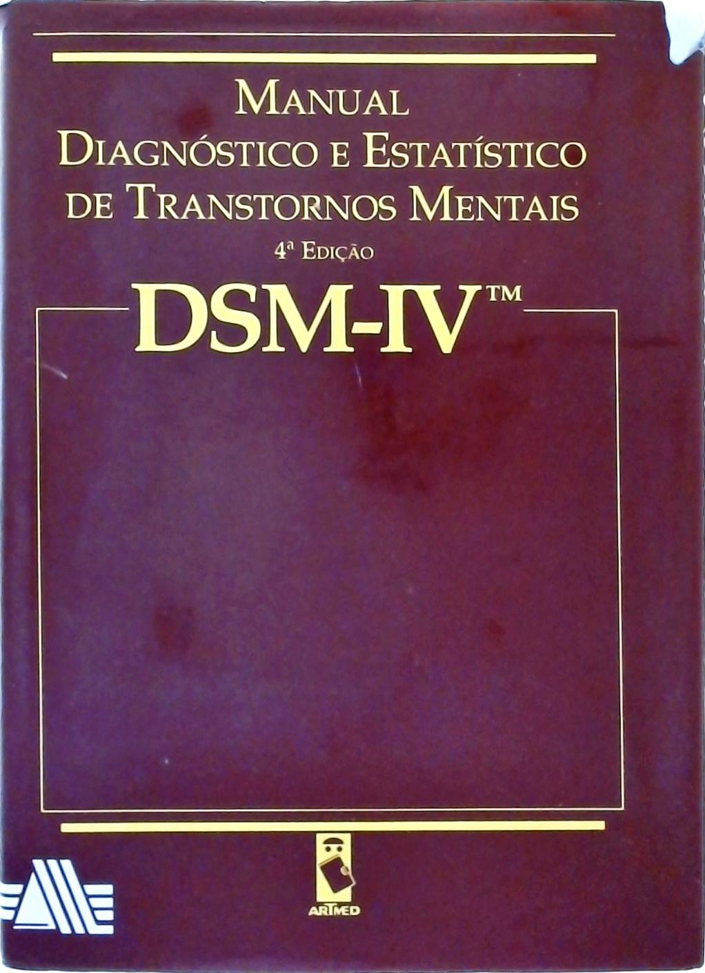 Dsm-lv Manual Diagnóstico E Estatístico De Transtornos Mentais