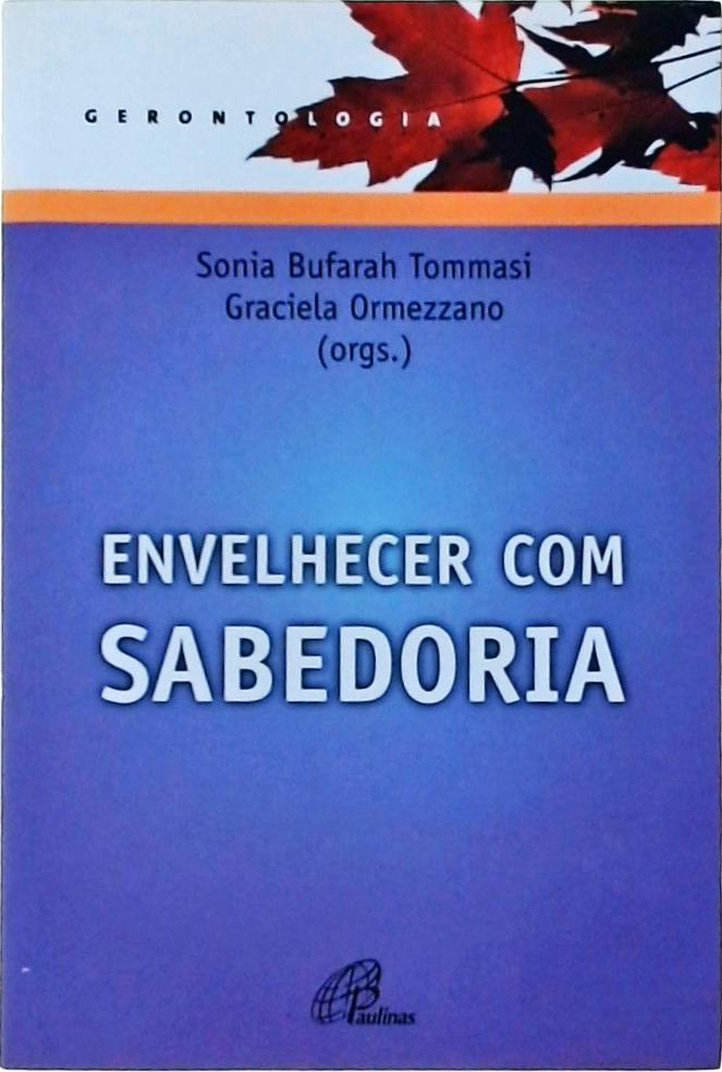 Envelhecer Com Sabedoria