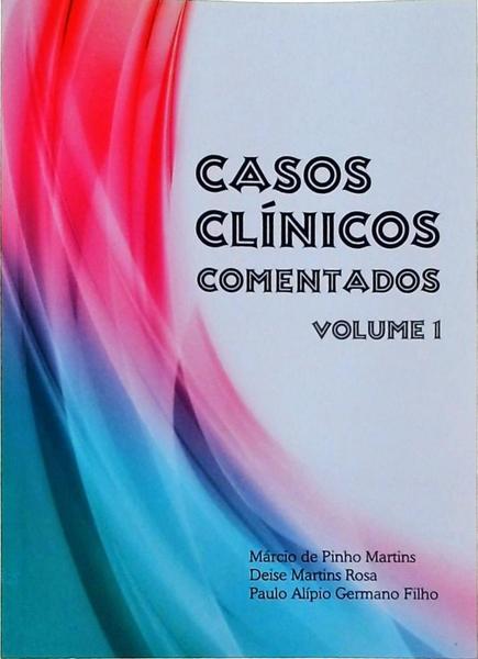 Casos Clínicos Comentados vol 1