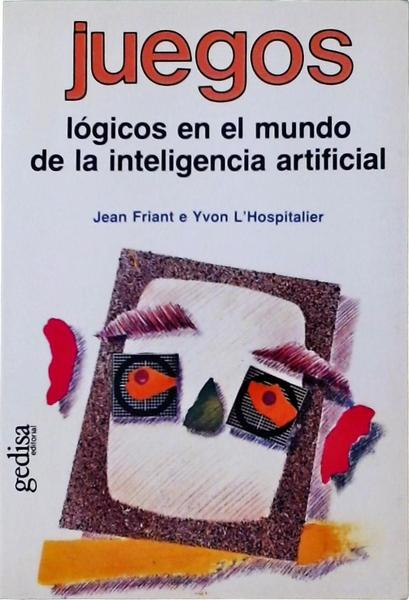 Juegos: Lógicos En El Mundo De La Inteligencia Artificial