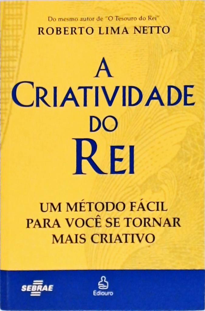 A Criatividade Do Rei