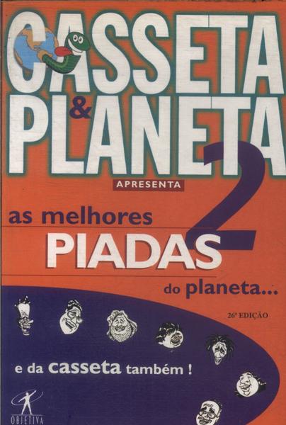 As Melhores Piadas Do Planeta... E Da Casseta Também! Vol 2