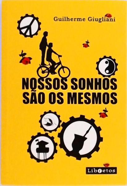 Nossos Sonhos São Os Mesmos